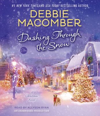 Dashing through the snow : a Christmas novel