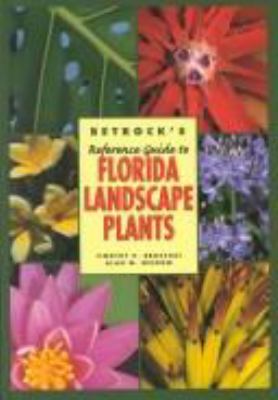 Betrock's reference guide to Florida landscape plants