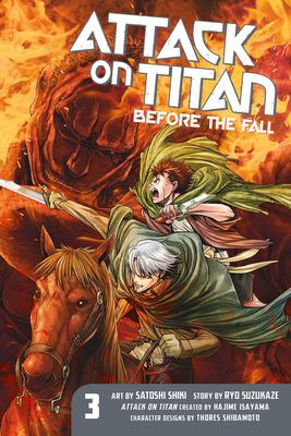 Attack on Titan, before the fall. Vol. 3, Take a stand for humanity