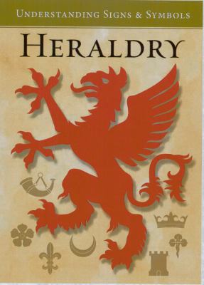 Understanding signs & symbols : heraldry
