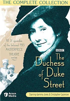 The Duchess of Duke Street : the complete collection