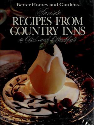 Favorite recipes from country inns & bed-and-breakfasts