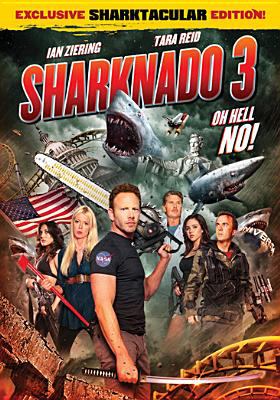 Sharknado 3 : oh Hell no!