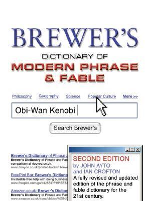 Brewer's dictionary of modern phrase & fable.