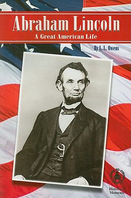 Abraham Lincoln : a great American life