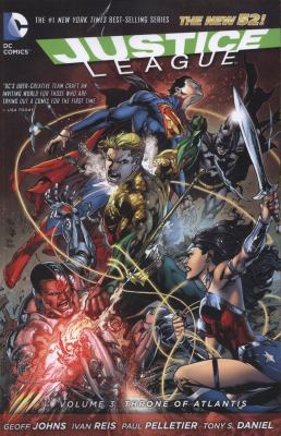 Justice League. Volume 3, Throne of Atlantis /