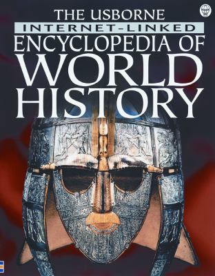 The Usborne Internet-linked encyclopedia of world history.