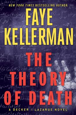 The theory of death : a Decker/Lazarus novel