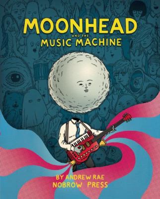 Moonhead and the music machine