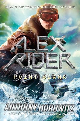 Point blank : an Alex Rider adventure
