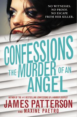 Confessions : the murder of an angel