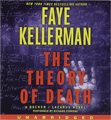 The theory of death : a Decker/Lazarus novel