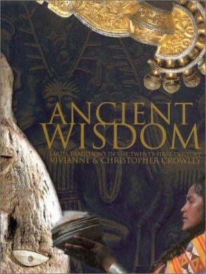 Ancient wisdom : earth traditions in the Twenty-first century