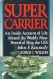 Supercarrier : an inside account of life aboard the world's most powerful ship, the USS John F. Kennedy