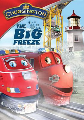 Chuggington. The big freeze /