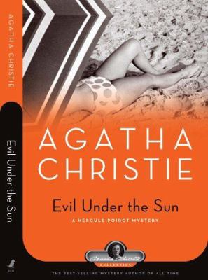 Evil under the sun: a Hercule Poirot mystery /