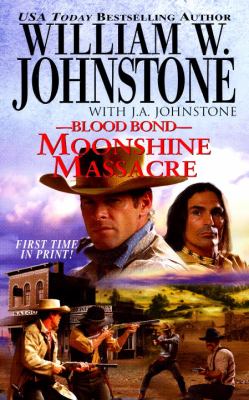 Blood bond : Moonshine massacre