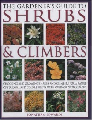 The gardener's guide to shrubs & climbers