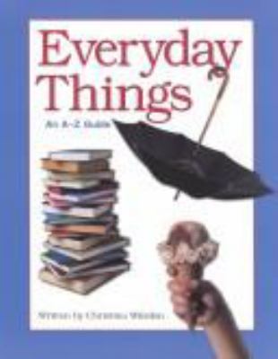 Everyday things : an A-Z guide