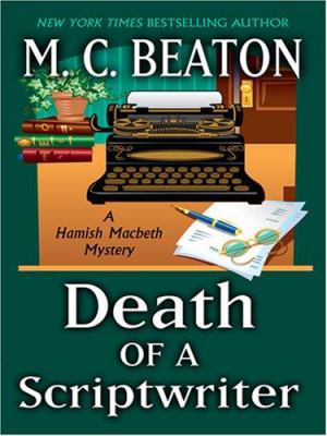 Death of a scriptwriter [Large print]