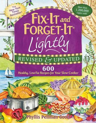 Fix-it and forget-it lightly : 600 healthy, low-fat recipes for your slow cooker