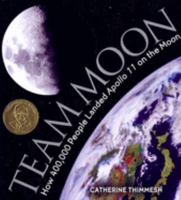 Team Moon : how 400,000 people landed Apollo 11 on the moon