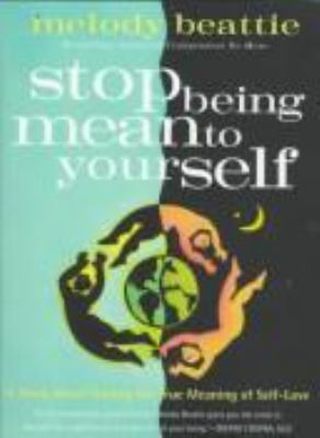 Stop being mean to yourself