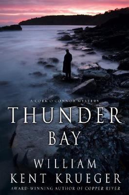 Thunder Bay : a Cork O'Connor mystery : by Will Kent Krueger.