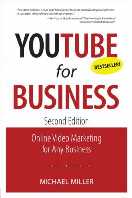 YouTube for business : online video marketing for any business