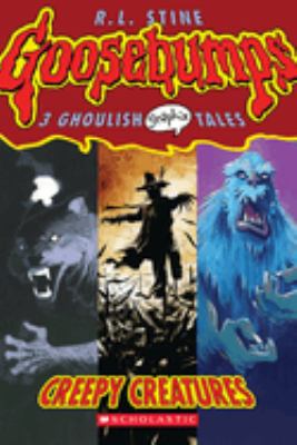 Goosebumps graphix. Vol. 1, Creepy creatures