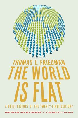 The world is flat : a brief history of the twenty-first century