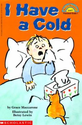 I Have a Cold