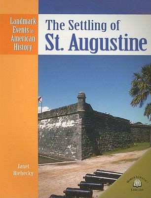 The settling of St. Augustine