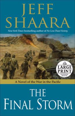 The final storm : a novel of the war in the Pacific