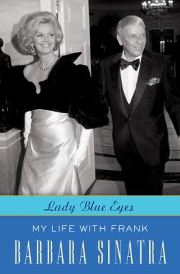 Lady blue eyes : my life with Frank