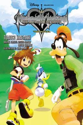 Kingdom hearts : chain of memories : the novel