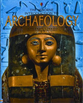 The Usborne introduction to archaeology