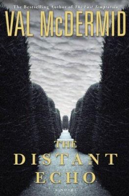 The Distant echo : a novel