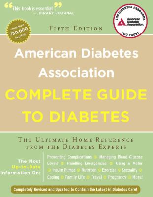 American Diabetes Association complete guide to diabetes