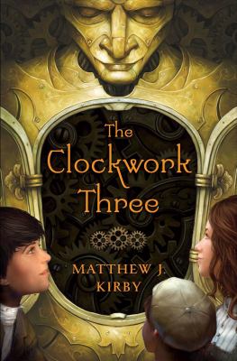 The clockwork three