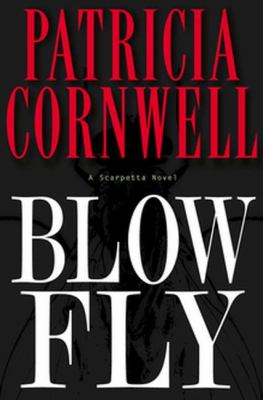 Blow fly : a Scarpetta novel