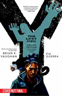 Y. : the last man. Book One, The Deluxe edition :