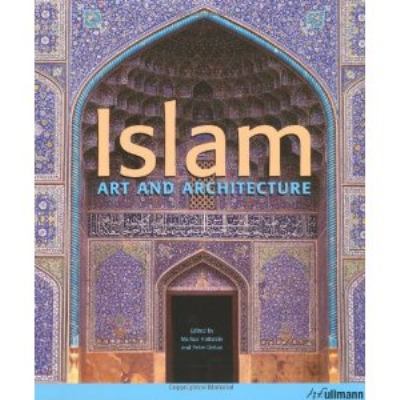 Islam : art and architecture