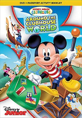 Mickey Mouse Clubhouse. Around the clubhouse world /