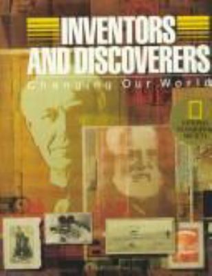 Inventors and discoverers : changing our world