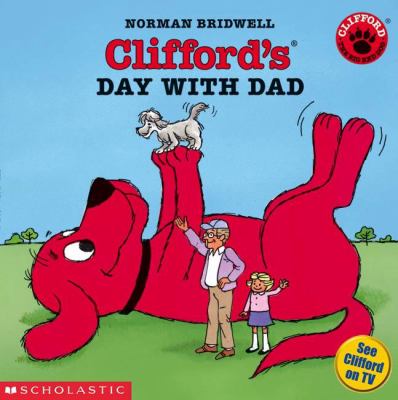 Clifford's Day With Dad