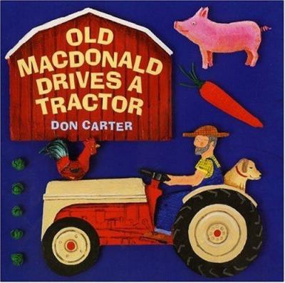 Old MacDonald drives a tractor