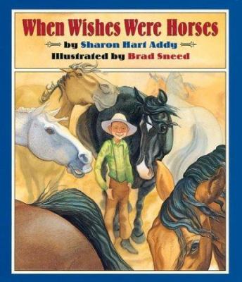 When wishes were horses