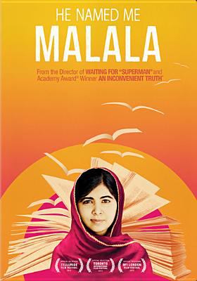 He named me Malala [videorecording]