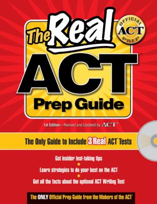 The real ACT prep guide : the only official prep guide from the makers of the ACT